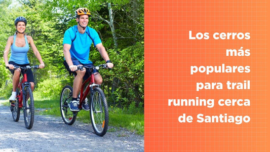 Los cerros más populares para trail running cerca de Santiago