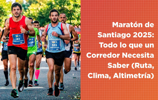 Maratón de Santiago 2025: Todo lo que un Corredor Necesita Saber (Ruta, Clima, Altimetría)